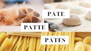 pâte pâtes patte homophones orthographe Megadico